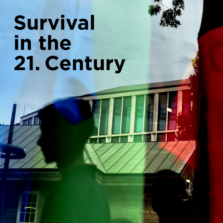 Survival in the 21. Century#2